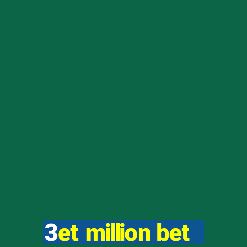 3et million bet